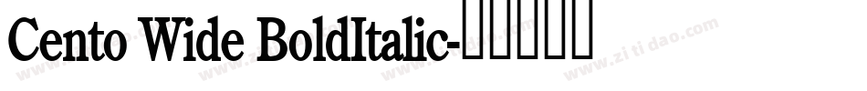 Cento Wide BoldItalic字体转换